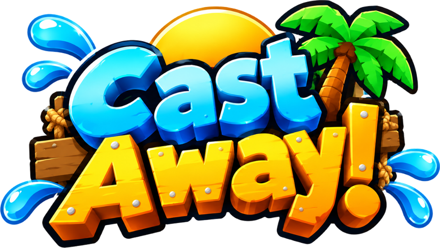 Cast Away!